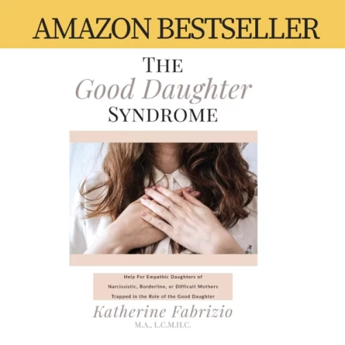 The Good Daughter Syndrome Book